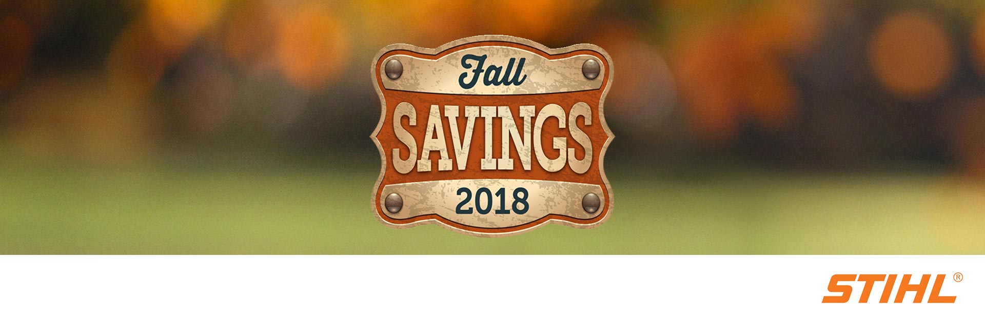 STIHL: STIHL Fall Savings 2018